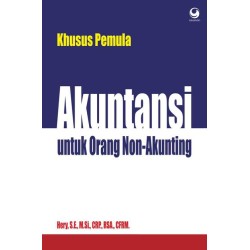 Akuntansi Untuk Non-Akunting Khusus Pemula Akuntansi Untuk Non-Akunting Khusus Pemula