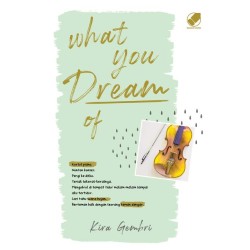 What You Dream Of What You Dream Of