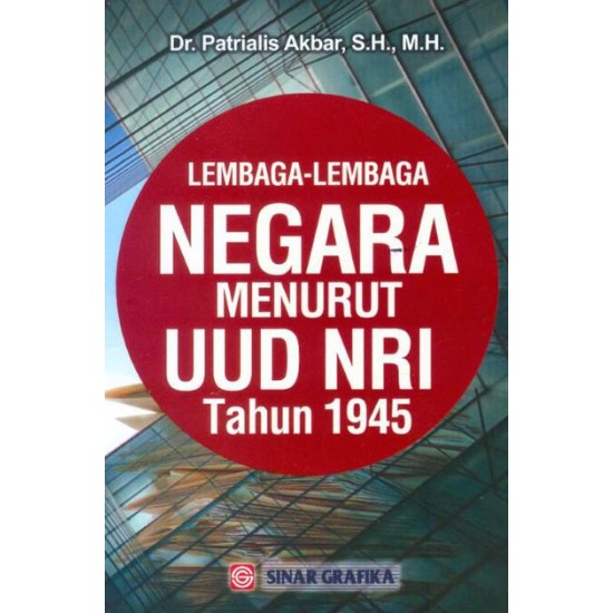 Lembaga-Lembaga Negara Menurut UUD NRI Tahun 1945