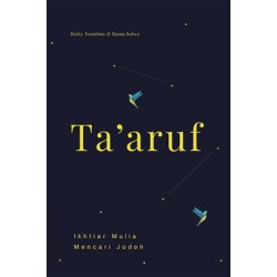 Ta'aruf: Ikhtiar Mulia Mencari Jodoh Ta'aruf: Ikhtiar Mulia Mencari Jodoh