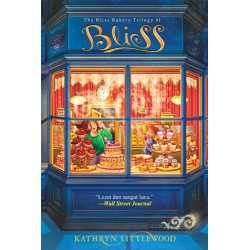The Bliss Bakery #1 : Bliss The Bliss Bakery #1 : Bliss