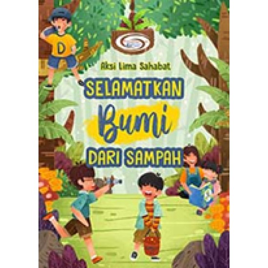 Aksi Lima Sahabat Selamatkan Bumi Dari Sampah