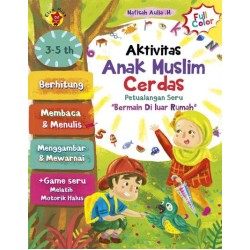 Aktivitas Anak Muslim Cerdas Aktivitas Anak Muslim Cerdas