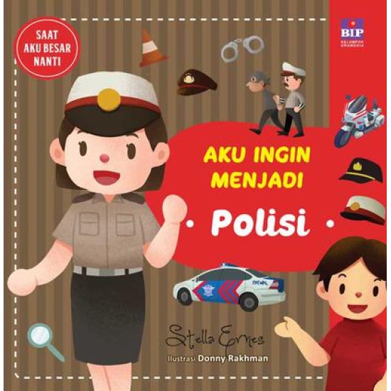 Aku Ingin Menjadi Polisi