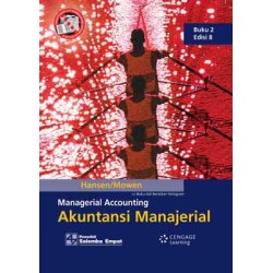 Akuntansi Manajerial 2 Edisi 8 Akuntansi Manajerial 2 Edisi 8
