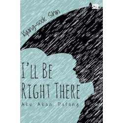 Aku Akan Datang (I`Ll Be Right There) Aku Akan Datang (I`Ll Be Right There)