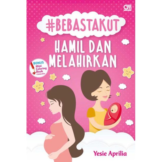 #BebasTakut Hamil dan Melahirkan