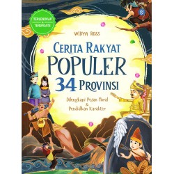 Cerita Rakyat Populer 34 Provinsi Cerita Rakyat Populer 34 Provinsi