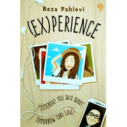 (EX)perience : Yesterday You Said Sorry, Tomorrow Cari Lagi (EX)perience : Yesterday You Said Sorry, Tomorrow Cari Lagi