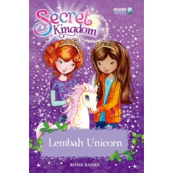 Secret Kingdom #2: Lembah Unicorn Secret Kingdom #2: Lembah Unicorn