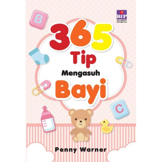 365 Tip Mengasuh Bayi