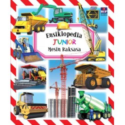 Ensiklopedia Junior : Mesin Raksasa Ensiklopedia Junior : Mesin Raksasa
