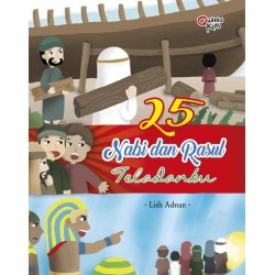 25 Nabi dan Rasul Teladanku 25 Nabi dan Rasul Teladanku