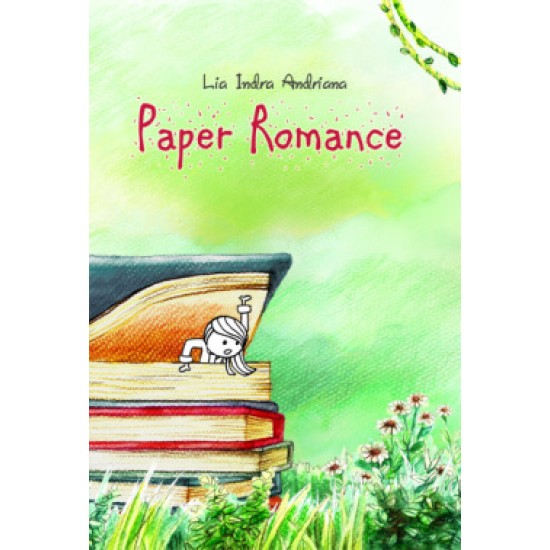 Paper Romance by Lia Indra Andriana