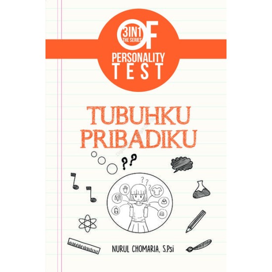 3 IN 1 The Series Of Personality Test : Tubuhku Pribadiku