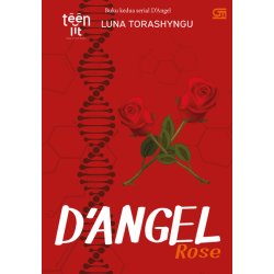 TeenLit#2: D'Angel: Rose TeenLit#2: D'Angel: Rose