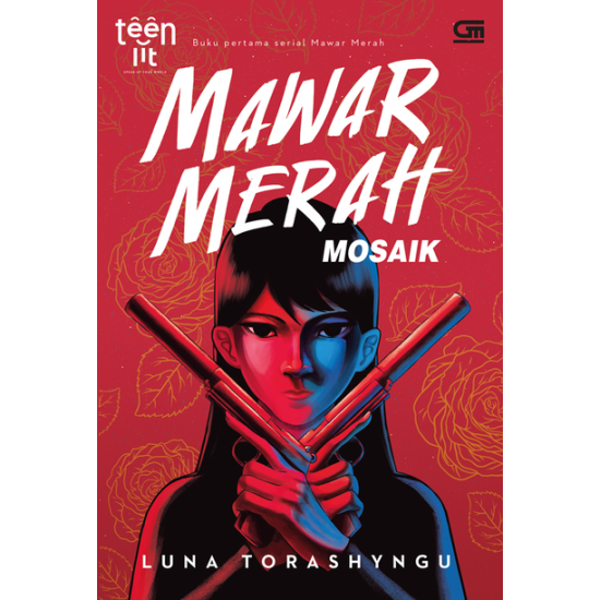 TeenLit: Mawar Merah#1: Mosaik