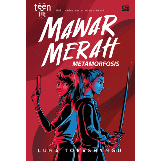 TeenLit: Mawar Merah#2: Metamorfosis