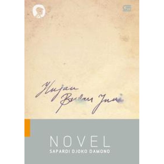 Hujan Bulan Juni (Sebuah Novel)