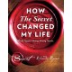 How The Secret Changed My Life