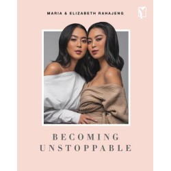 Becoming Unstoppable Becoming Unstoppable