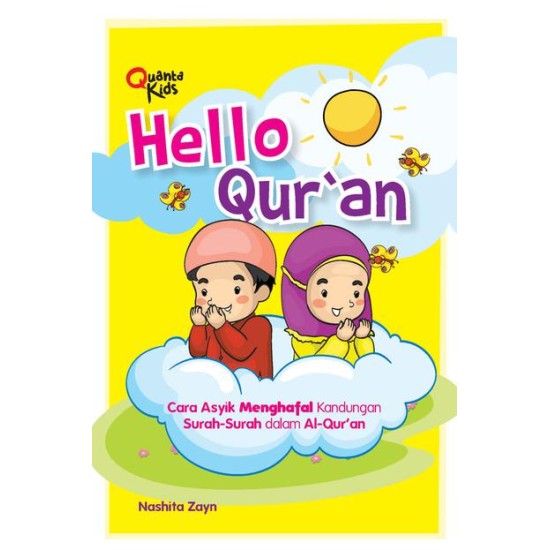 Flash Card: Hello Qur`an (Cara Asyik Menghafal Kandungan Surah-Surah dalam Al-Qur`an)