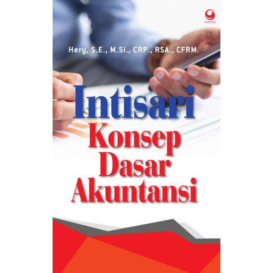 Intisari Konsep Dasar Akuntansi