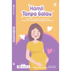 Hamil Tanpa Galau  Hamil Tanpa Galau