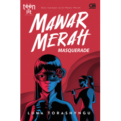 TeenLit: Mawar Merah#4: Masquerade TeenLit: Mawar Merah#4: Masquerade
