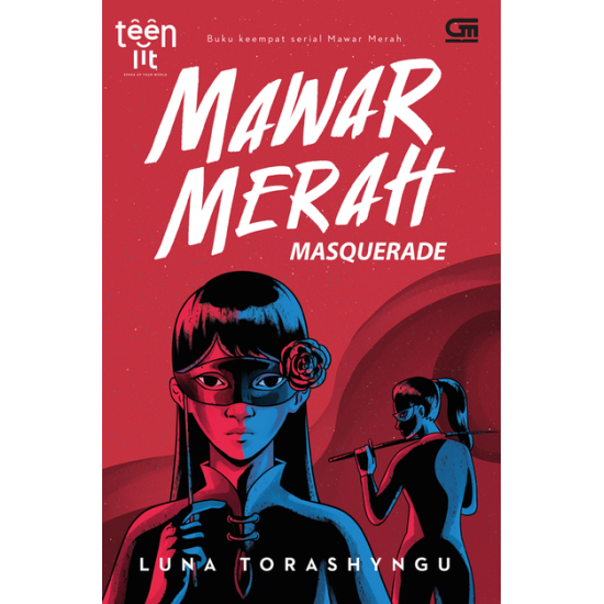 TeenLit: Mawar Merah#4: Masquerade