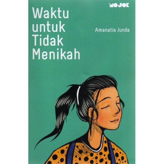 Waktu Untuk Tidak Menikah (New Cover)