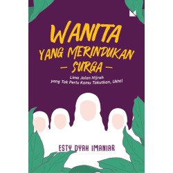 Wanita yang Merindukan Surga Wanita yang Merindukan Surga