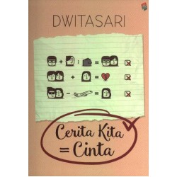 Cerita Kita = Cinta Cerita Kita = Cinta