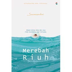 Merebah Riuh Merebah Riuh