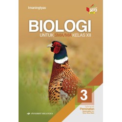 Biologi untuk SMA/MA Kelas XII Biologi untuk SMA/MA Kelas XII