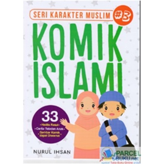 Komik Islami : Seri Karakter Muslim