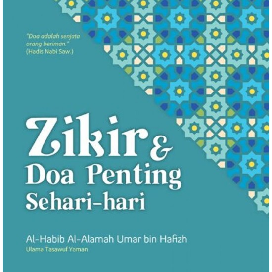 Zikir Dan Doa Penting Sehari-Hari