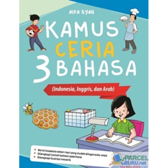 Kamus Ceria 3 Bahasa (Indonesia, Inggris, Dan Arab)