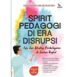Spirit Pedagogi Di Era Disrupsi Spirit Pedagogi Di Era Disrupsi