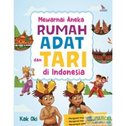 Mewarnai Aneka Rumah Adat Dan Tari Di Indonesia Mewarnai Aneka Rumah Adat Dan Tari Di Indonesia