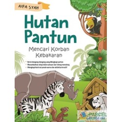 Hutan Pantun Mencari Korban Kebakaran Hutan Pantun Mencari Korban Kebakaran