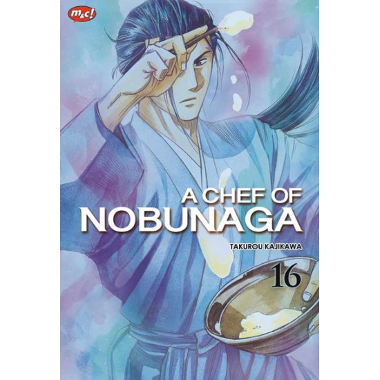 A Chef of Nobunaga 16