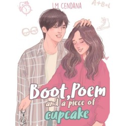 Boot, Poem, and a Piece of Cupcake Boot, Poem, and a Piece of Cupcake