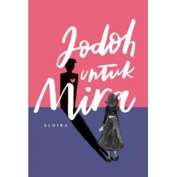 Jodoh untuk Mira Jodoh untuk Mira