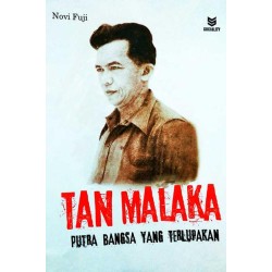 Tan Malaka Putra Bangsa Yang Terlupakan Tan Malaka Putra Bangsa Yang Terlupakan