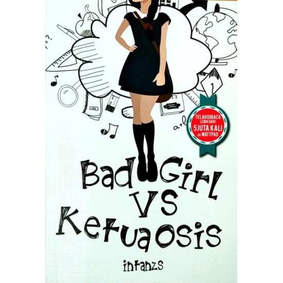 Bad Girl Vs Ketua Osis