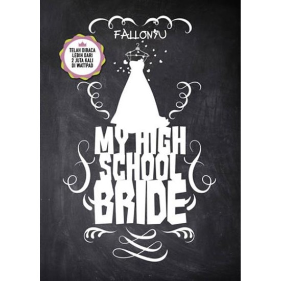 My High School Bride