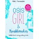 Osis Girl & Troublemaker