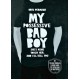 My Possessive Bad Boy My Possessive Bad Boy