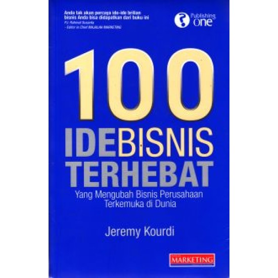 100 Ide Bisnis Terhebat Yang Mengubah Bisnis Perusahaan Terkemuka Didunia